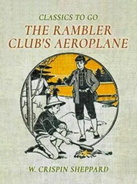 Sheppard |  The Rambler Club's Aeroplane | eBook | Sack Fachmedien