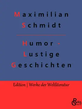 Schmidt / Gröls-Verlag |  Humor - Lustige Geschichten | Buch |  Sack Fachmedien
