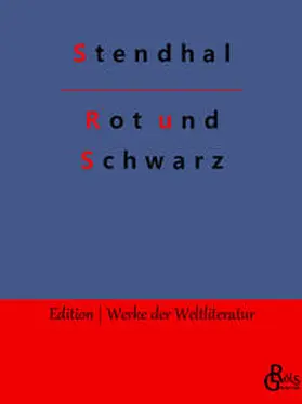 Stendhal / Gröls-Verlag |  Rot und Schwarz | Buch |  Sack Fachmedien