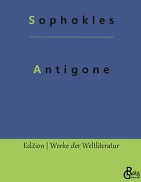 Sophokles / Gröls-Verlag |  Antigone | Buch |  Sack Fachmedien
