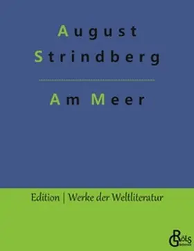 Strindberg / Gröls-Verlag |  Am Meer | Buch |  Sack Fachmedien