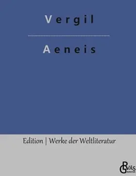 Vergil / Gröls-Verlag |  Aeneis | Buch |  Sack Fachmedien
