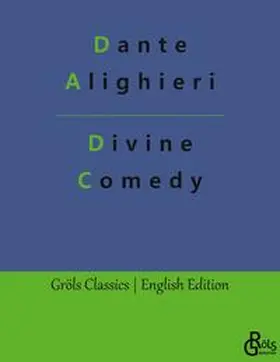 Alighieri / Gröls-Verlag |  Divine Comedy | Buch |  Sack Fachmedien