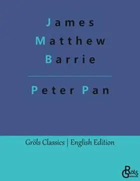 Barrie / Gröls-Verlag |  Peter Pan | Buch |  Sack Fachmedien