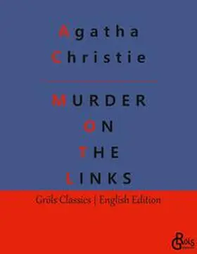 Christie / Gröls-Verlag |  The Murder on the Links | Buch |  Sack Fachmedien