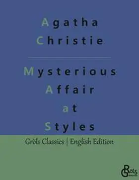 Christie / Gröls-Verlag |  The Mysterious Affair at Styles | Buch |  Sack Fachmedien
