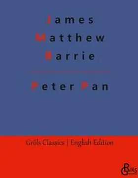 Barrie / Gröls-Verlag |  Peter Pan | Buch |  Sack Fachmedien