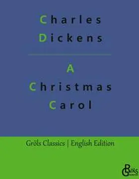 Dickens / Gröls-Verlag |  A Christmas Carol | Buch |  Sack Fachmedien