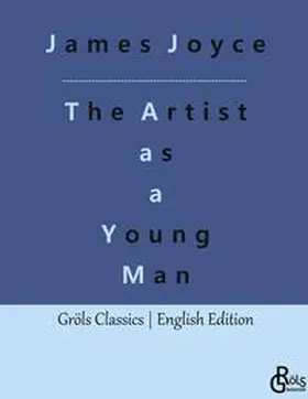 Joyce / Gröls-Verlag |  A Portrait of the Artist as a Young Man | Buch |  Sack Fachmedien