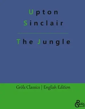 Sinclair / Gröls-Verlag |  The Jungle | Buch |  Sack Fachmedien
