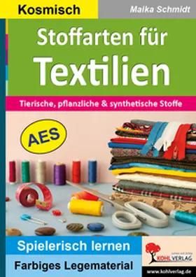 Schmidt | Stoffarten für Textilien | Buch | 978-3-98841-228-7 | sack.de