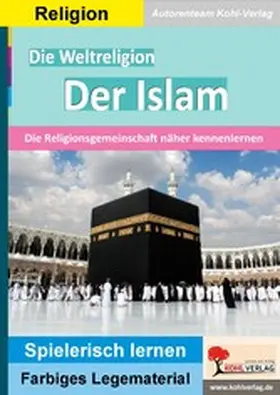  Die Weltreligion Der Islam | eBook | Sack Fachmedien