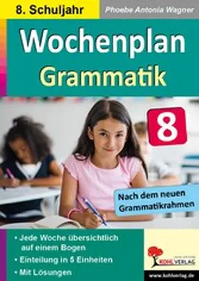Wagner |  Wochenplan Grammatik / Klasse 8 | eBook | Sack Fachmedien
