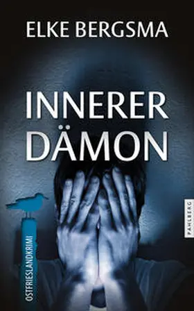 Bergsma |  Innerer Dämon - Ostfrieslandkrimi | Buch |  Sack Fachmedien