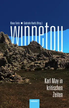 Brenne / Zeilinger / Sperveslage |  Winnetou. Karl May in kritischen Zeiten | eBook | Sack Fachmedien