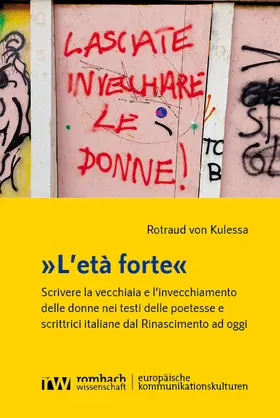 von Kulessa |  »L’età forte« | Buch |  Sack Fachmedien