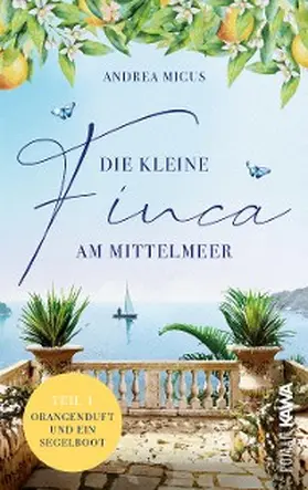 Micus |  Die kleine Finca am Mittelmeer | eBook | Sack Fachmedien
