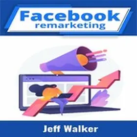 Walker |  Facebook remarketing | eBook | Sack Fachmedien