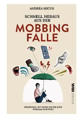 Micus |  Schnell heraus aus der Mobbingfalle | eBook | Sack Fachmedien