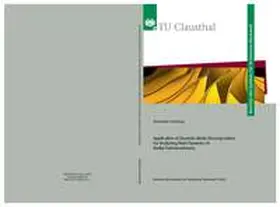 Ludewig |  Application of Dynamic Mode Decomposition for Analyzing Fluid Dynamics in Radial Turbomachinery | Buch |  Sack Fachmedien