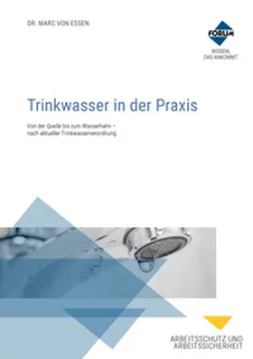 Schneider / Dr. von Essen / Stroheker |  Trinkwasser in der Praxis. Premium-Ausgabe | Buch |  Sack Fachmedien