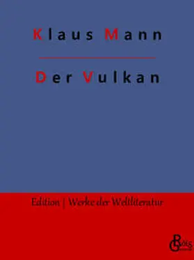 Mann / Gröls-Verlag |  Der Vulkan | Buch |  Sack Fachmedien