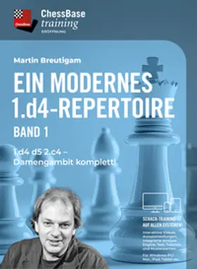 Breutigam |  Ein Modernes 1. d4 Repertoire Vol. 1 | Sonstiges |  Sack Fachmedien