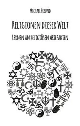 Freund |  Religionen dieser Welt | Buch |  Sack Fachmedien