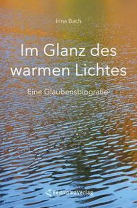 Bach |  Im Glanz des warmen Lichtes | Buch |  Sack Fachmedien