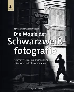 Hoffmann |  Die Magie der Schwarzweißfotografie | Buch |  Sack Fachmedien