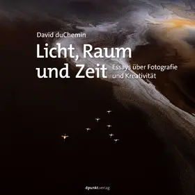 Chemin / duChemin |  Licht, Raum und Zeit | Buch |  Sack Fachmedien