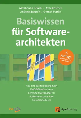 Gharbi / Koschel / Rausch |  Basiswissen für Softwarearchitekten | Buch |  Sack Fachmedien
