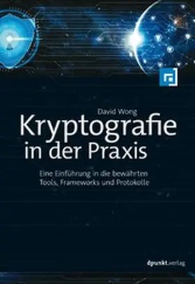 Wong |  Kryptografie in der Praxis | eBook | Sack Fachmedien