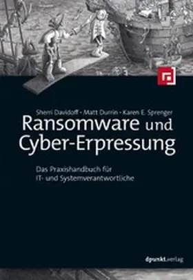 Davidoff / Durrin / Sprenger |  Ransomware und Cyber-Erpressung | eBook | Sack Fachmedien