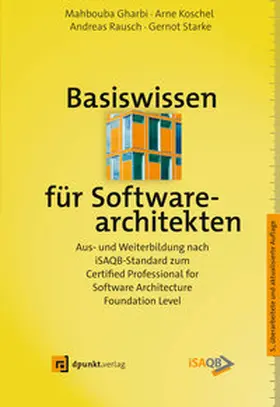 Gharbi / Koschel / Rausch |  Basiswissen für Softwarearchitekten | eBook | Sack Fachmedien
