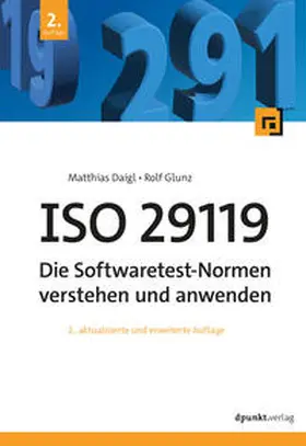 Daigl / Glunz |  ISO 29119 - Die Softwaretest-Normen verstehen und anwenden | eBook | Sack Fachmedien