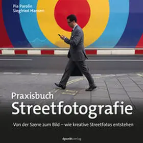 Parolin / Hansen |  Praxisbuch Streetfotografie | eBook | Sack Fachmedien