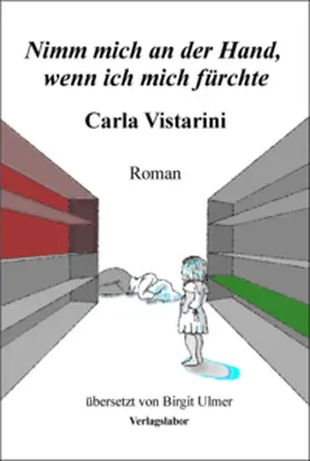 Vistarini |  Nimm mich an der Hand, wenn ich mich fürchte | Buch |  Sack Fachmedien