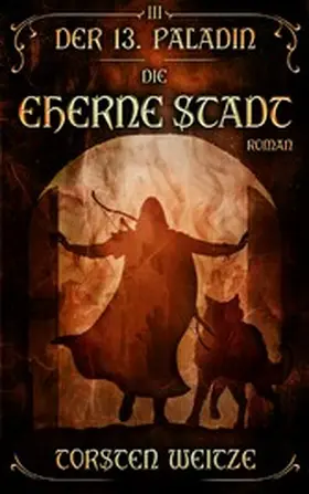 Weitze |  Die Eherne Stadt | eBook | Sack Fachmedien