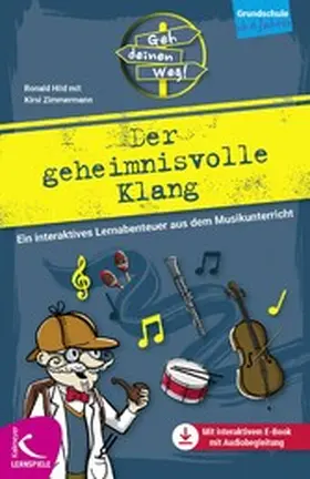 Hild / Zimmermann |  Der geheimnisvolle Klang | eBook | Sack Fachmedien