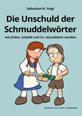 Voigt |  Die Unschuld der Schmuddelwörter | Buch |  Sack Fachmedien