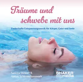 Schirmohammadi / Steiner |  Träume und schwebe mit uns | Sonstiges |  Sack Fachmedien
