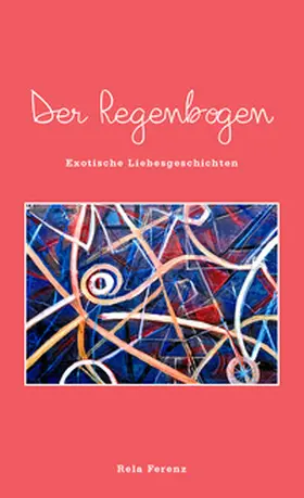 Ferenz |  Der Regenbogen | Buch |  Sack Fachmedien