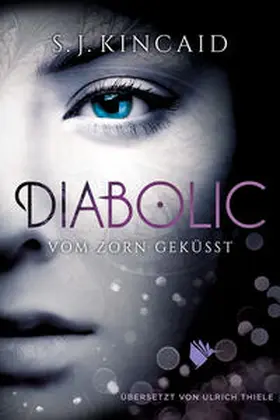 Kincaid |  Diabolic – Vom Zorn geküsst | eBook | Sack Fachmedien
