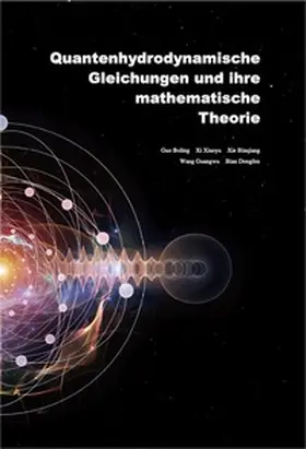 Bian / Guo / Wang |  Quantenhydrodynamische Gleichungen und ihre mathematische Theorie | Buch |  Sack Fachmedien