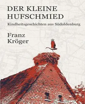 Kröger |  Der kleine Hufschmied | Buch |  Sack Fachmedien
