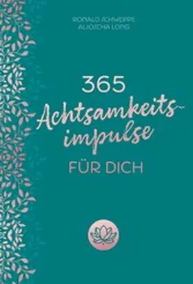 Long / Schweppe |  365 Achtsamkeitsimpulse für dich | eBook | Sack Fachmedien