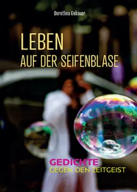 Gebauer |  Leben auf der Seifenblase | Buch |  Sack Fachmedien