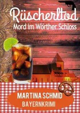 Schmid |  Rüscherltod | Buch |  Sack Fachmedien