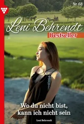 Behrendt |  Wo du bist, kann ich nicht sein | eBook | Sack Fachmedien